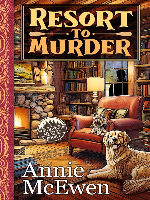 Title details for Resort to Murder by Annie McEwen - Available